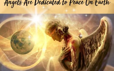 Angels Are Dedicated to Peace on Earth