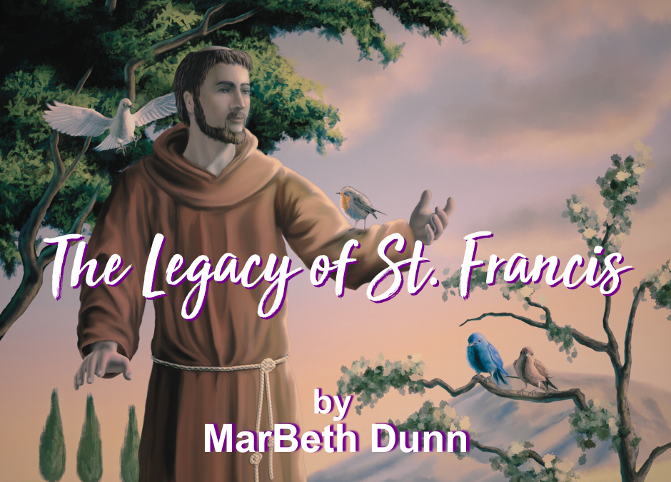 The Legacy of St. Francis of Assisi