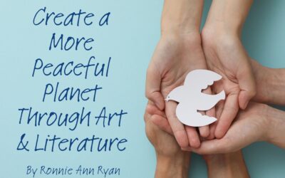 Create a More Peaceful Planet Through Art and Literature
